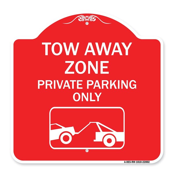 Tow Away Zone Private Parking With Car TowingHeavy-Gauge Aluminum Sign, 18" x 18", RW-1818-22802